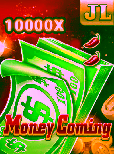 Money Coming
